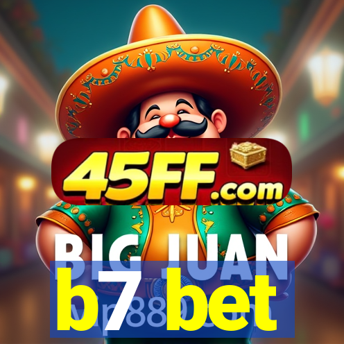 b7 bet